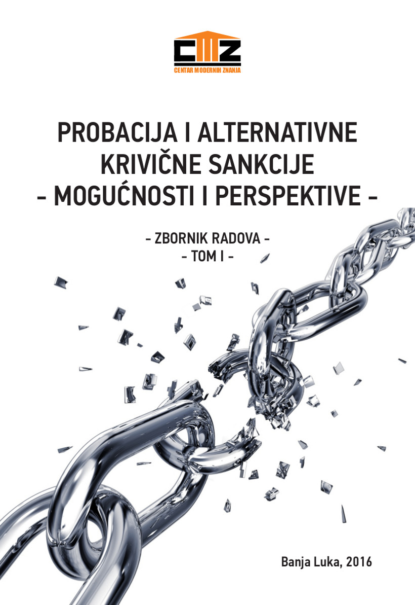 PROBACIJA I ALTERNATIVNE KRIVIČNE SANKCIJE - MOGUĆNOSTI I PERSPEKTIVE